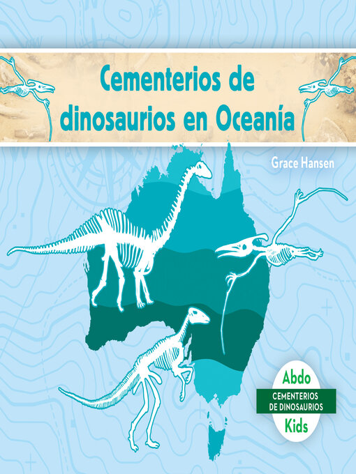 Cover image for Cementerios de dinosaurios en Oceania (Dinosaur Graveyards in Australia)